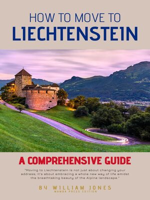 cover image of How to Move to Liechtenstein